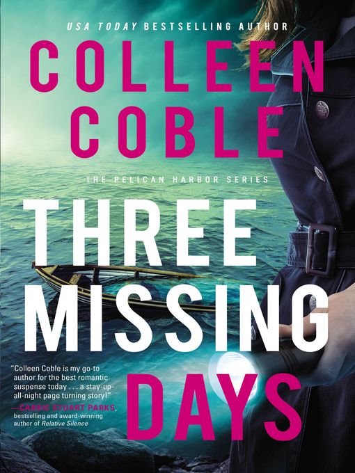 Title details for Three Missing Days by Colleen Coble - Wait list